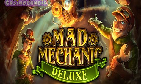 Mad Mechanic Deluxe Slot Grátis